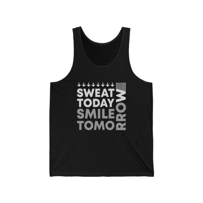 Sweat Today Smile Tomorrow Tank