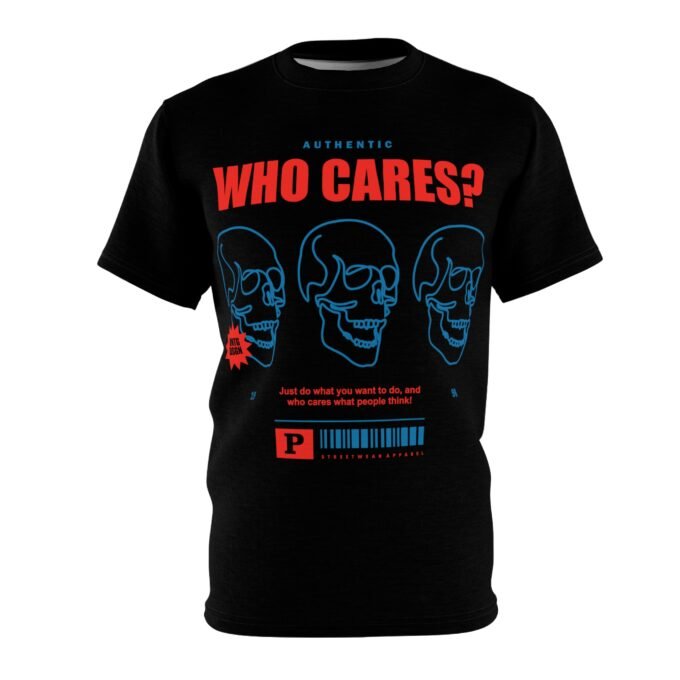 Calavera Unisex Tee – Who Cares, Just Do What You Want